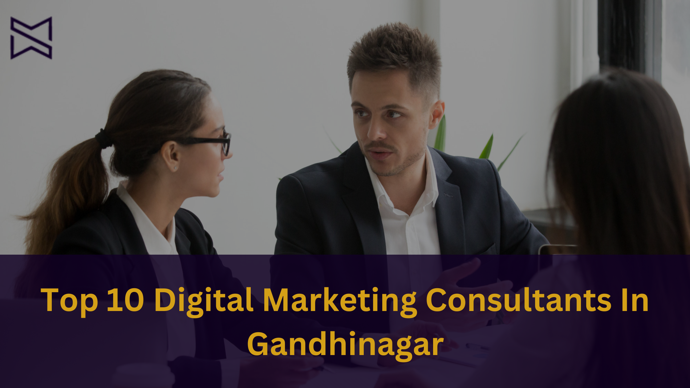 Top 10 Digital Marketing Consultants in Gandhinagar