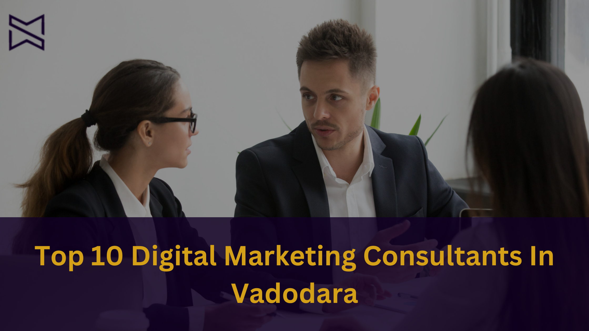 Top 10 Digital Marketing Consultants in Vadodara