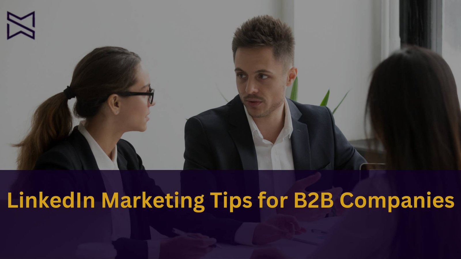 linkedin marketing tips for b2b companies