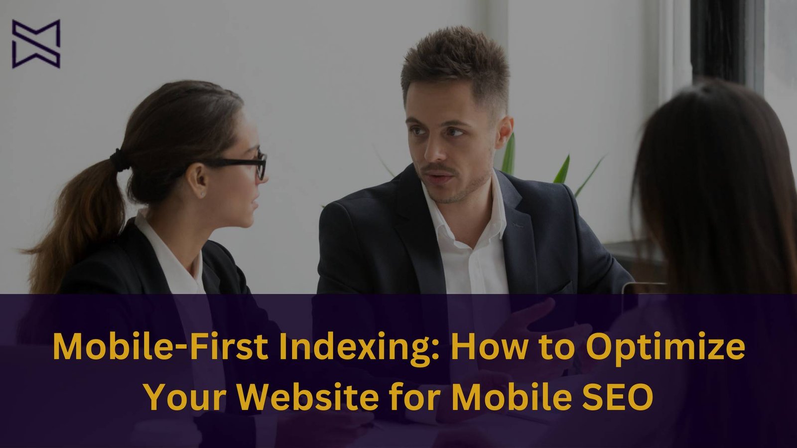mobile first indexing how to optimize your website for mobile seo